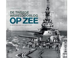 Omslag van De Tweede Wereldoorlog op zee
