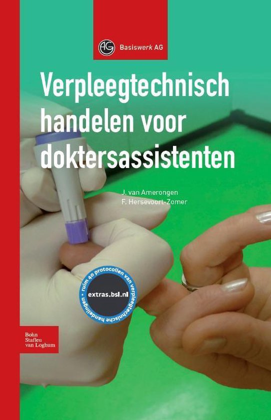 Boek cover Basiswerk AG  -   Verpleegtechnisch handelen voor doktersassistenten van J. van Amerongen (Hardcover)