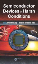 Devices, Circuits, and Systems - Semiconductor Devices in Harsh Conditions