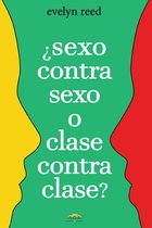 Sociología y Política - ¿Sexo contra sexo o clase contra clase?