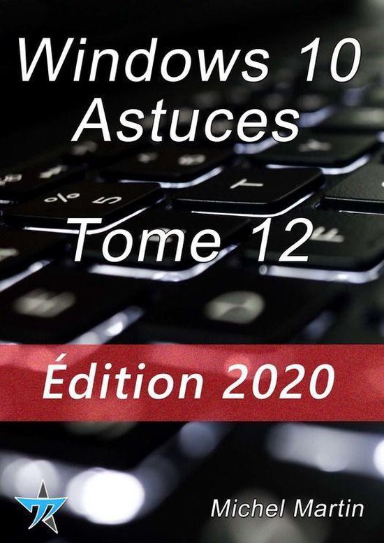 Windows 10 Astuces Tome 12 - cover