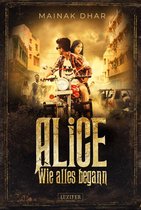 Alice im Totenland 3 - WIE ALLES BEGANN (Alice im Totenland 3)