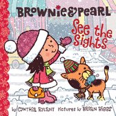 Brownie & Pearl - Brownie & Pearl See the Sights