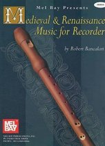 Medieval And Renaissance Music For Recorder