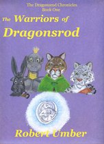 The Warriors of Dragonsrod