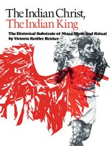 The Indian Christ, the Indian King