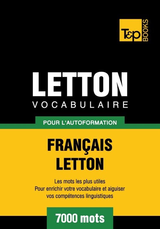 Vocabulaire Francais-Letton Pour L'Autoformation - 7000 Mots - cover