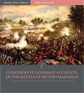 Official Records of the Union and Confederate Armies: Confederate Accounts of the Battle of Second Manassas or Bull Run