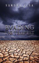 Evading The Tempest