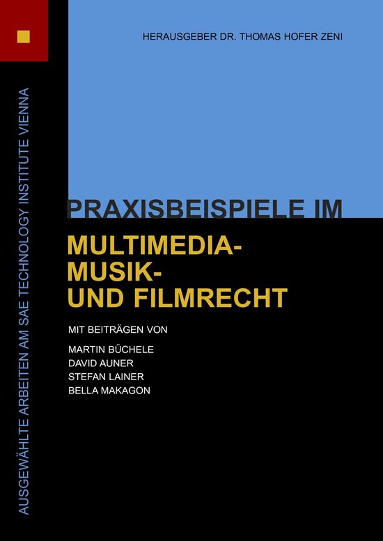 Praxisbeispiele im Multimedia-, Musik- und Filmrecht - cover