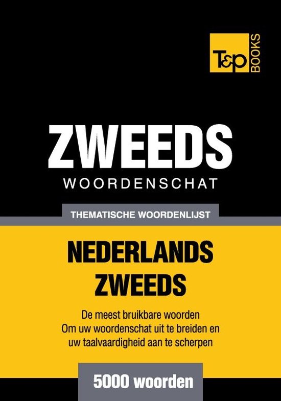 Thematische woordenschat Nederlands-Zweeds - 5000 woorden - cover