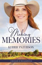 A Mindalby Outback Romance 6 - Making Memories (A Mindalby Outback Romance, #6)