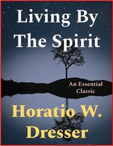 Living By The Spirit