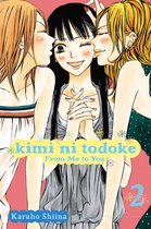 Kimi ni Todoke: From Me to You 2 - Kimi ni Todoke: From Me to You, Vol. 2