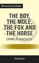 Omslag Summary: “The Boy, the Mole, the Fox and the Horse