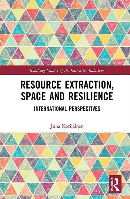 Routledge Studies of the Extractive Industries and Sustainab ... - cover