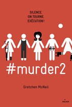 #murder 2 - #murder, Tome 02