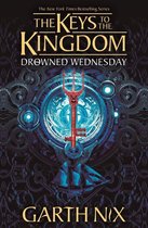Keys to the Kingdom - Drowned Wednesday: The Keys to the Kingdom 3