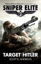 A Sniper Elite Novel - Target Hitler