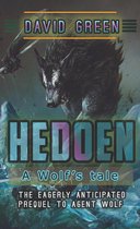 Agent Wolf - Hedoen: A Wolf's Tale