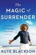 The Magic of Surrender
