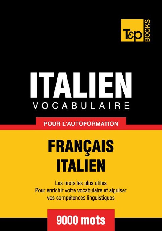 Vocabulaire Français-Italien pour l'autoformation. 9000 mot ... - cover