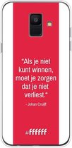 Samsung Galaxy A6 (2018) Hoesje Transparant TPU Case - AFC Ajax Quote Johan Cruijff #ffffff