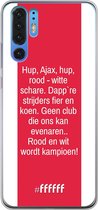 Huawei P30 Pro Hoesje Transparant TPU Case - AFC Ajax Clublied #ffffff