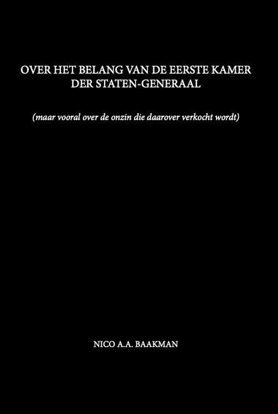 Over het belang van de Eerste Kamer der Staten-Generaal