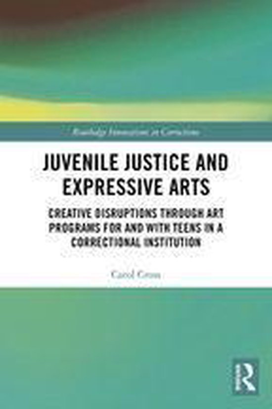 Innovations in Corrections - Juvenile Justice and Expressive ... - cover