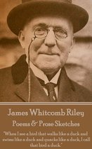 James Whitcomb Riley - Poems & Prose Sketches
