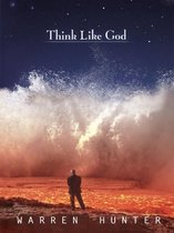 Think Like God