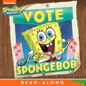 SpongeBob SquarePants -  Vote for SpongeBob Read-Along Storybook (SpongeBob SquarePants)