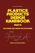 Mechanical Engineering - Plastics Products Design Handbook