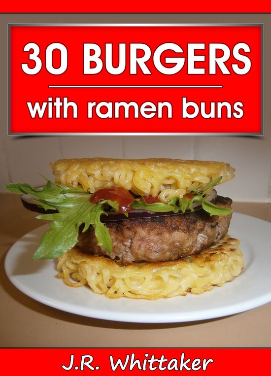 30 Burgers with Ramen Buns - cover