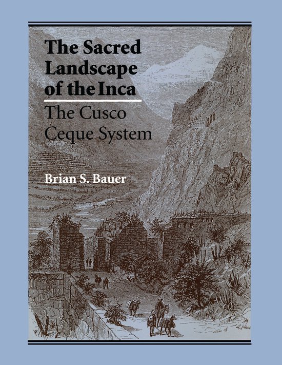 The Sacred Landscape of the Inca - cover
