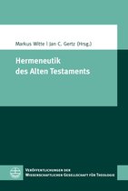 Veröffentlichungen der Wissenschaftlichen Gesellschaft für Theologie (VWGTh) 47 - Hermeneutik des Alten Testaments