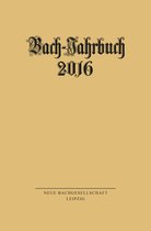 Bach-Jahrbuch 2016 - Bach-Jahrbuch 2016