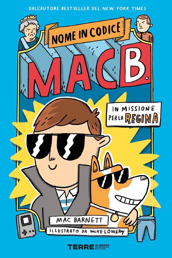 L'Acchiappastorie 1 - Nome in codice: Mac B. – In missione per la regina