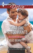 Billionaires and Babies - What the Prince Wants