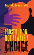 Prostitution, not Always a Choice