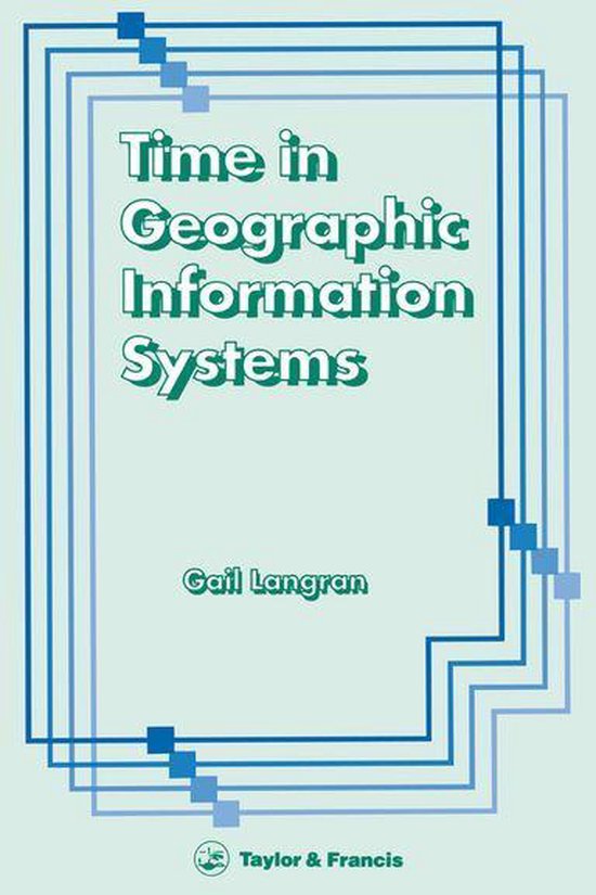 Time In Geographic Information Systems - cover