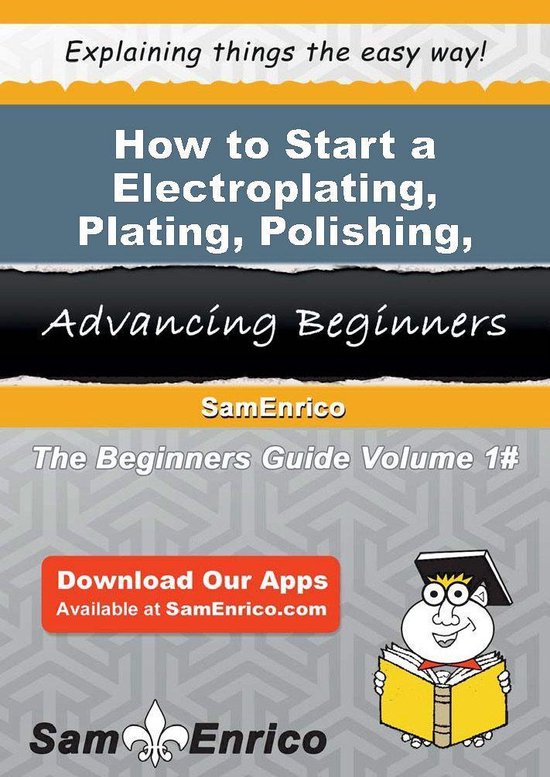 How to Start a Electroplating - Plating - Polishing - Anodiz ... - cover