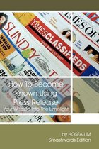How to Become Known Using Press Release