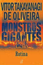 Contos do Dragão - Monstros Gigantes - Kaiju - Rotina