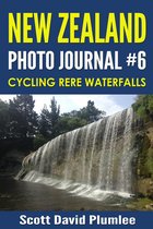 New Zealand Photo Journal #6: Cycling Rere Waterfalls