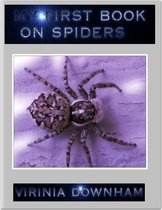 My First Book On Spiders
