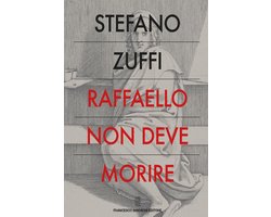 Storie e Vite - Raffaello non deve morire