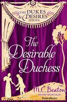 The Dukes and Desires Series - The Desirable Duchess