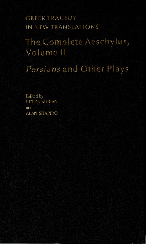 Greek Tragedy in New Translations - The Complete Aeschylus - cover